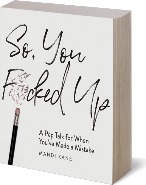 you-fucked-up So, You F*cked Up book cover